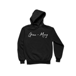 Grace + Mercy Hoodie